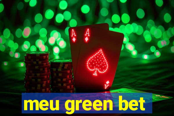 meu green bet